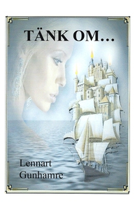 Tänk om... (e-bok) av Lennart Gunhamre