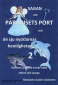 Sagan om Paradisets port 2 Delfinen som inte kunde hålla takten och sjunga