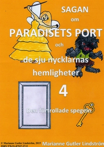 Sagan om Paradisets port 4 Den förtrollade speg