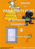 Sagan om Paradisets port 4 Den förtrollade spegeln
