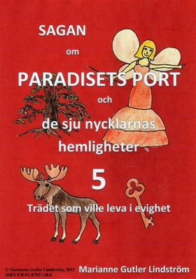 Sagan om Paradisets Port 5 Trädet som ville lev