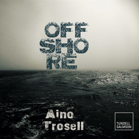 Offshore (ljudbok) av Aino Trosell