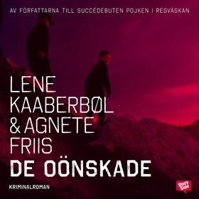 De oönskade (ljudbok) av Lene Kaaberbøl, Agnete