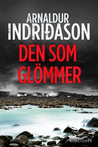 Den som glömmer (e-bok) av Arnaldur Indridason