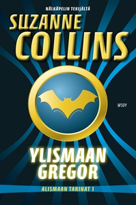 Ylismaan Gregor (e-bok) av Suzanne Collins