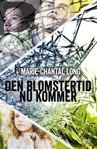 Den blomstertid nu kommer (e-bok) av Marie-Chan