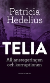 Telia - Alliansregeringen och korruptionen