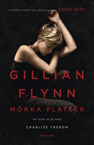 Mörka platser (Movie Tie-In Edition) (e-bok) av