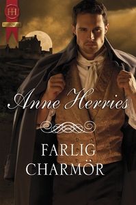 Farlig charmör (e-bok) av Anne Herries