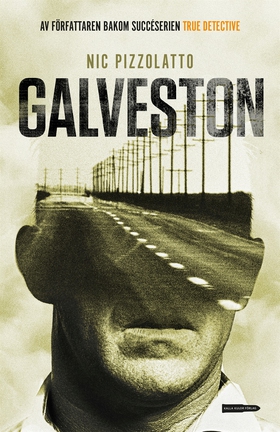 Galveston (e-bok) av Nic Pizzolatto