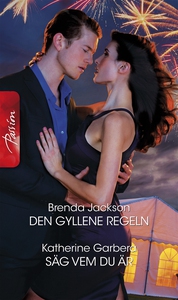 Den gyllene regeln/Säg vem du är (e-bok) av Kat