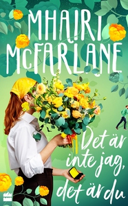 Det är inte jag, det är du (e-bok) av Mhairi Mc