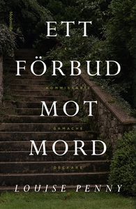 Ett förbud mot mord (En kommissarie Gamache-dec