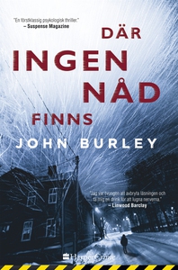 Där ingen nåd finns (e-bok) av John Burley