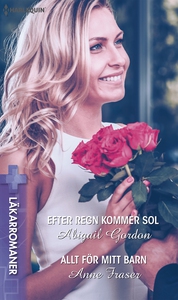 Efter regn kommer sol/Allt för mitt barn (e-bok
