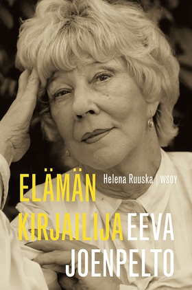 Eeva Joenpelto. Elämän kirjailija (e-bok) av He