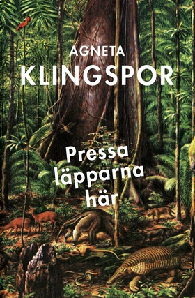 Pressa läpparna här (e-bok) av Agneta Klingspor