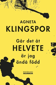 Går det åt helvete är jag ändå född (e-bok) av