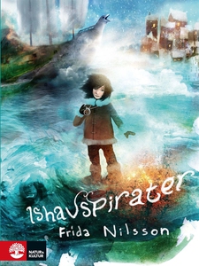 Ishavspirater (e-bok) av Frida Nilsson