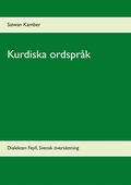 Kurdiska ordspråk: Dialekten Feylî, Svensk översättning