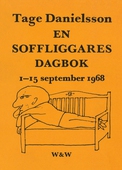 En soffliggares dagbok 1-15 september 1968 : kåserier