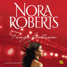 Fånga fantasin (ljudbok) av Nora Roberts