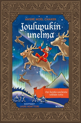 Joulupukin unelma (e-bok) av André Noël Chaker