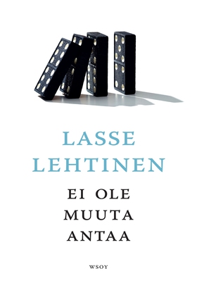 Ei ole muuta antaa (e-bok) av Lasse Lehtinen