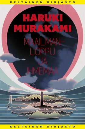 Maailmanloppu ja ihmemaa (e-bok) av Haruki Mura