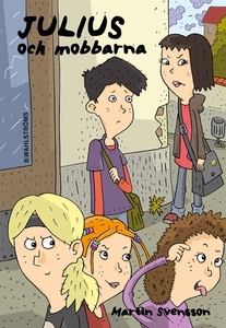 Julius 4 - Julius och mobbarna (e-bok) av Marti