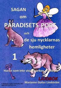 Sagan om paradisets port 1. Haren som inte viss