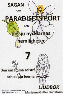Sagan om Paradisets port 7. Den ensamma solstrå