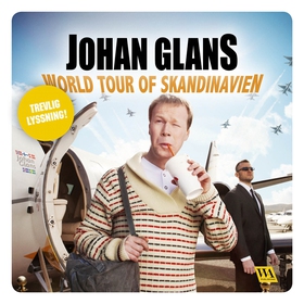 World tour of Skandinavien (ljudbok) av Johan G