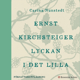 Lyckan i det lilla (ljudbok) av Carina Nunstedt
