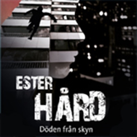 Ester Hård: Döden från skyn (ljudbok) av Martin