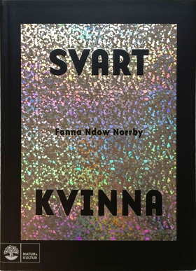 Svart kvinna (e-bok) av Fanna Ndow Norrby