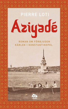 Aziyade (e-bok) av Pierre Loti