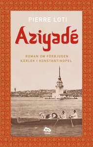 Aziyade (e-bok) av Pierre Loti