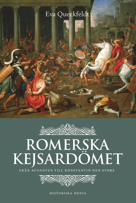 Romerska kejsardömet : från Augustus till Konst