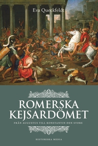 Romerska kejsardömet : från Augustus till Konst