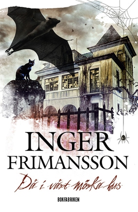 Då i vårt mörka hus (e-bok) av Inger Frimansson