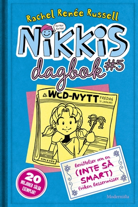 Nikkis dagbok #5: Berättelser om en (INTE SÅ SM