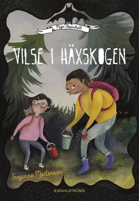 Vilse i häxskogen (e-bok) av Suzanne Mortensen