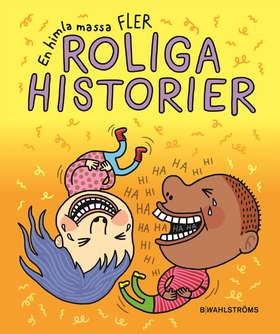 En himla massa fler roliga historier (e-bok) av