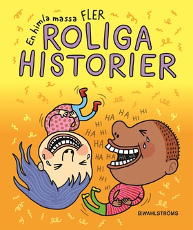 En himla massa fler roliga historier (e-bok) av