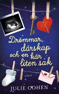 Drömmar, dårskap och en kär liten sak (e-bok) a