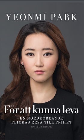 För att kunna leva (e-bok) av Yeonmi Park