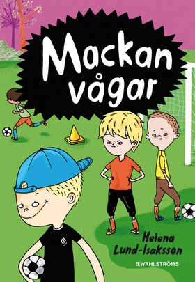 Mackan 2 - Mackan vågar (e-bok) av Helena Lund-