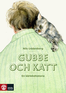 Gubbe och katt : en kärlekshistoria (e-bok) av 