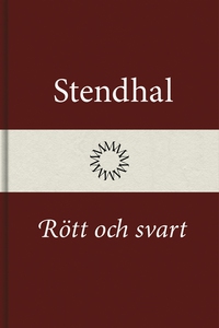 Rött och svart (e-bok) av Stendhal, Stendhal